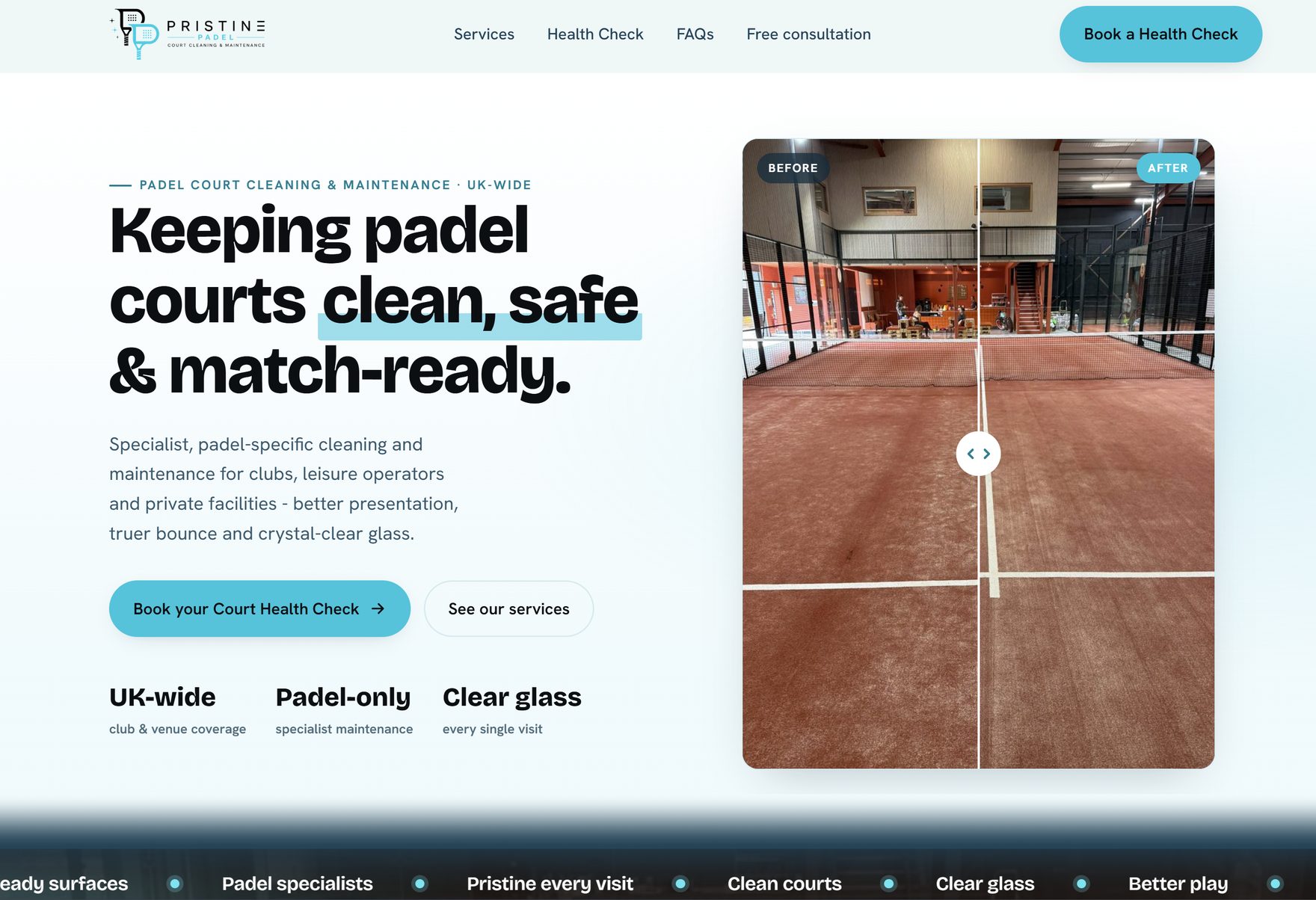 The Pristine Padel home page: &ldquo;Keeping padel courts clean, safe and match-ready&rdquo; beside a before-and-after slider on an indoor court.